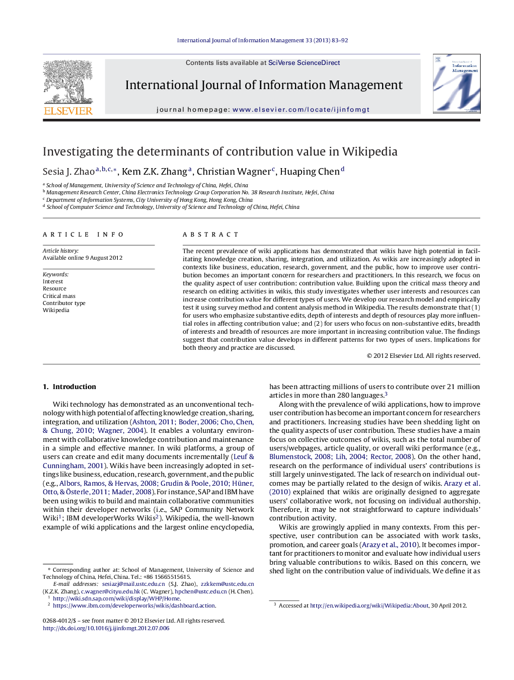 Investigating the determinants of contribution value in Wikipedia