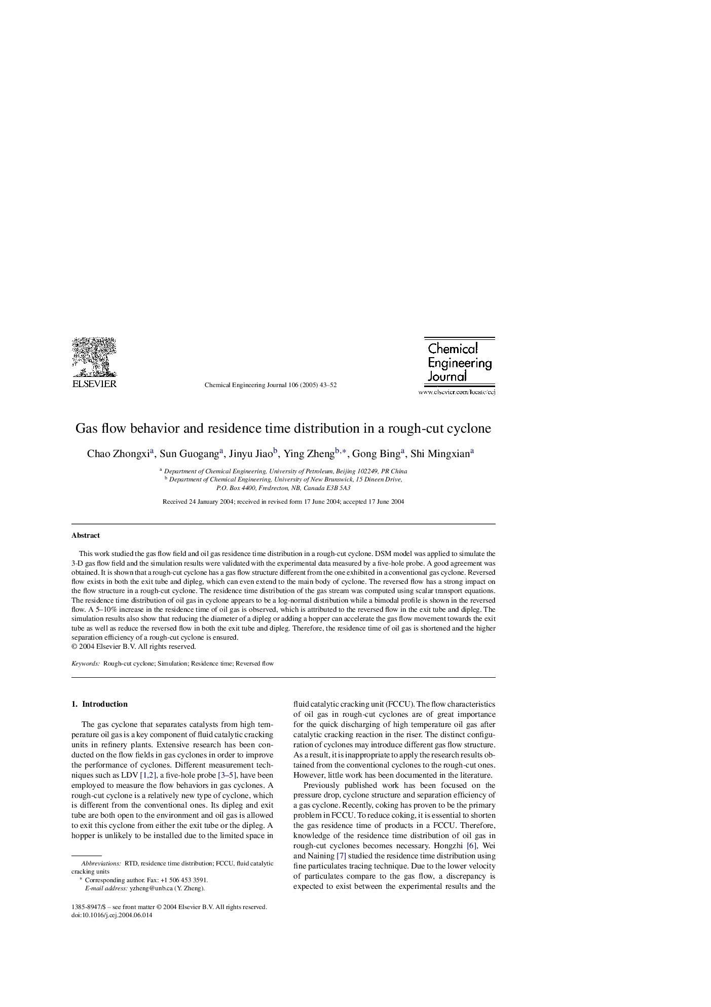 Gas flow behavior and residence time distribution in a rough-cut cyclone