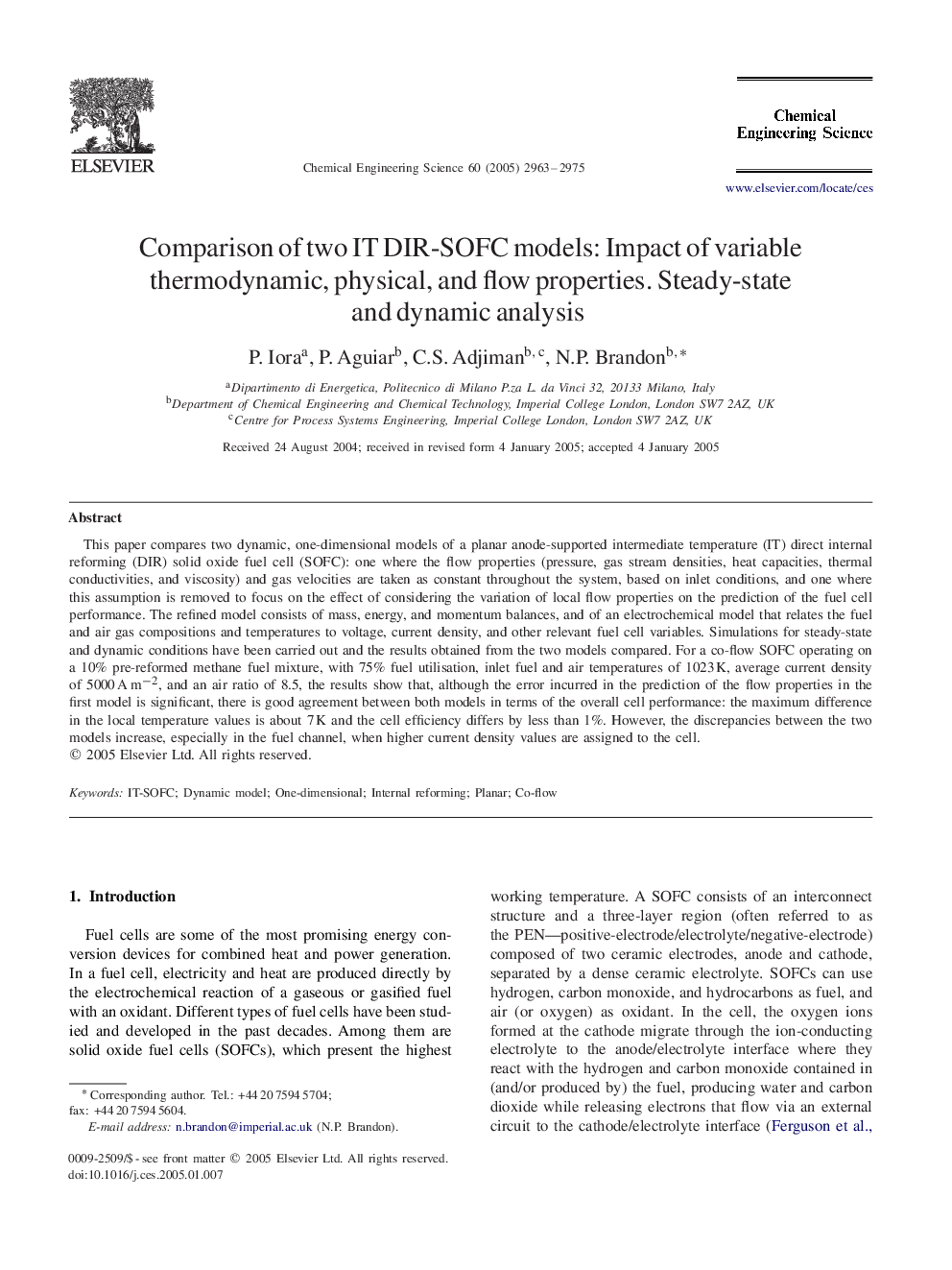 Comparison of two IT DIR-SOFC models: Impact of variable thermodynamic, physical, and flow properties. Steady-state and dynamic analysis