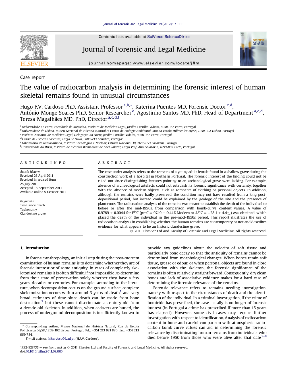 The value of radiocarbon analysis in determining the forensic interest of human skeletal remains found in unusual circumstances