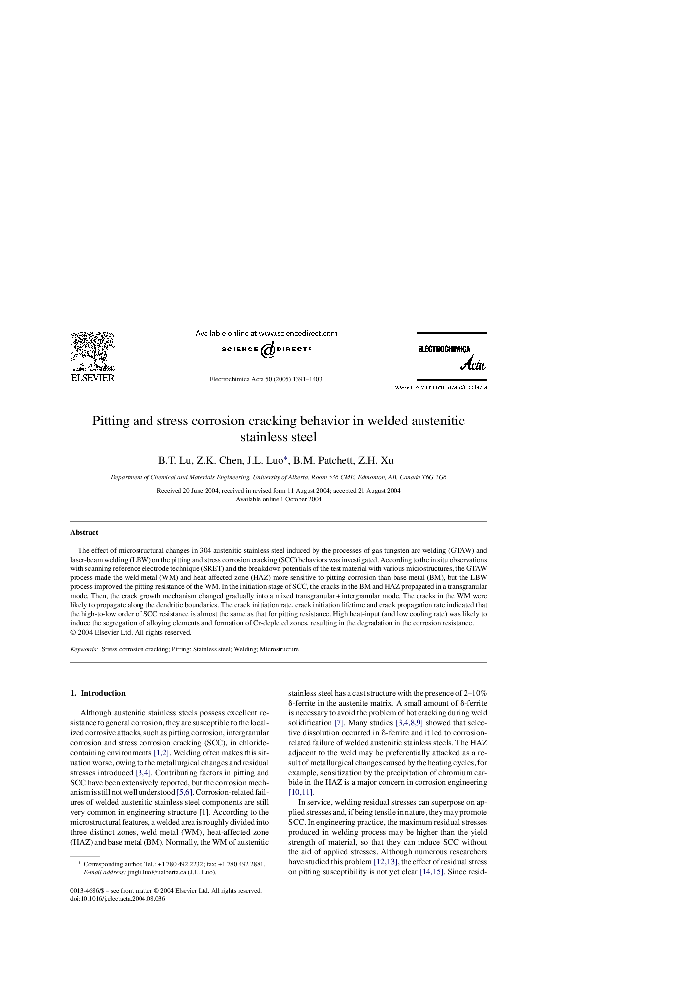 Pitting and stress corrosion cracking behavior in welded austenitic stainless steel