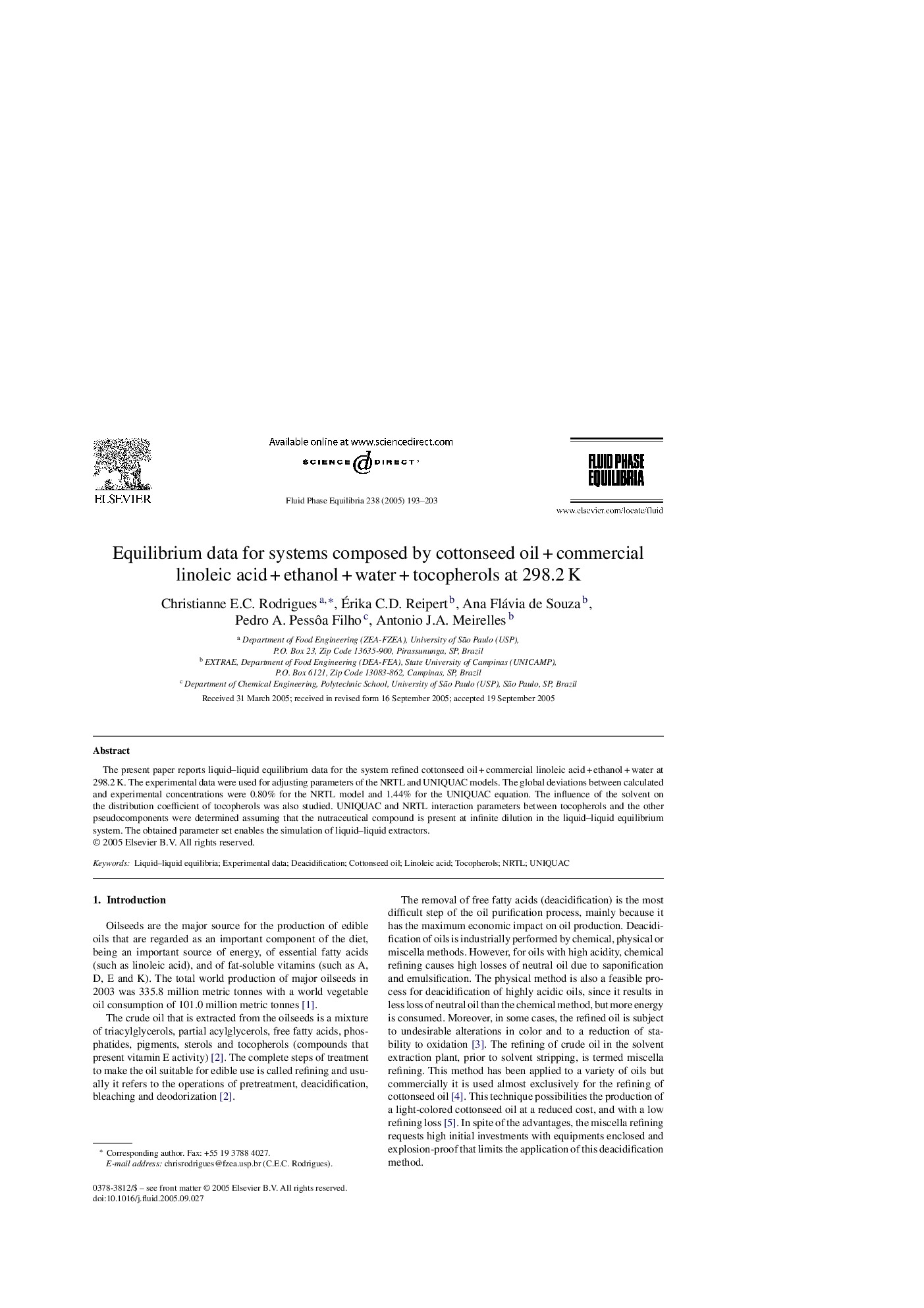 Equilibrium data for systems composed by cottonseed oilÂ +Â commercial linoleic acidÂ +Â ethanolÂ +Â waterÂ +Â tocopherols at 298.2Â K