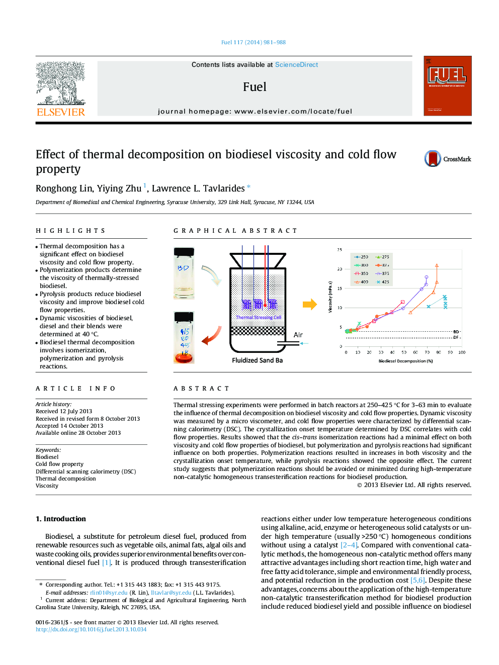 Effect of thermal decomposition on biodiesel viscosity and cold flow property