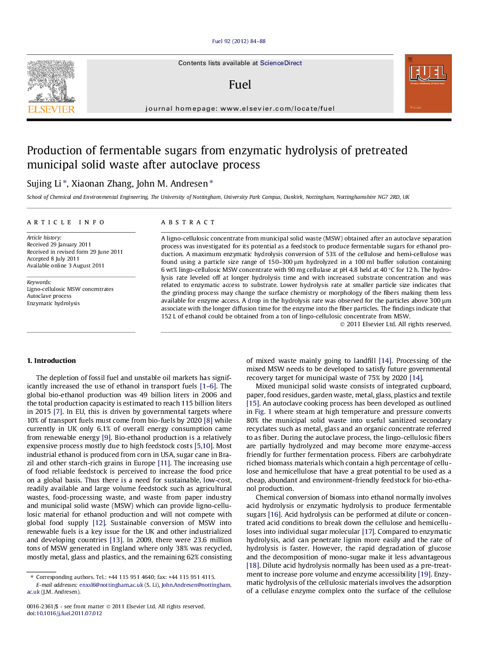 Production of fermentable sugars from enzymatic hydrolysis of pretreated municipal solid waste after autoclave process