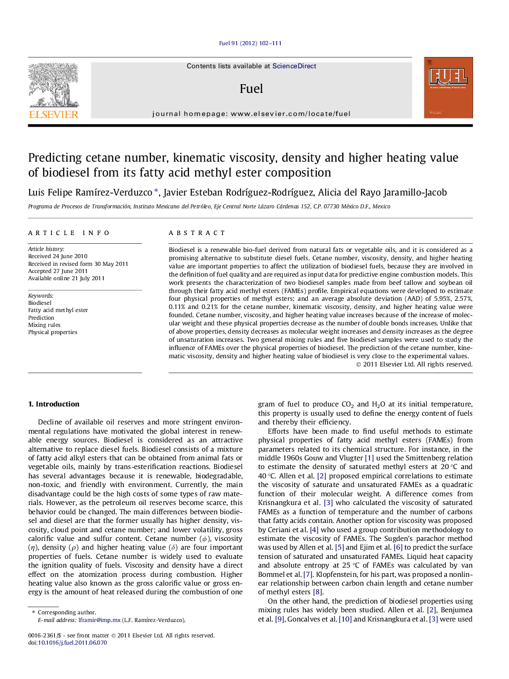 Predicting cetane number, kinematic viscosity, density and higher heating value of biodiesel from its fatty acid methyl ester composition