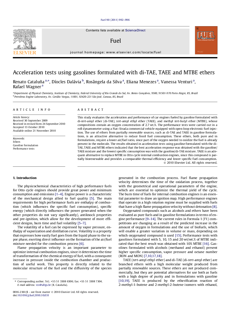 Acceleration tests using gasolines formulated with di-TAE, TAEE and MTBE ethers