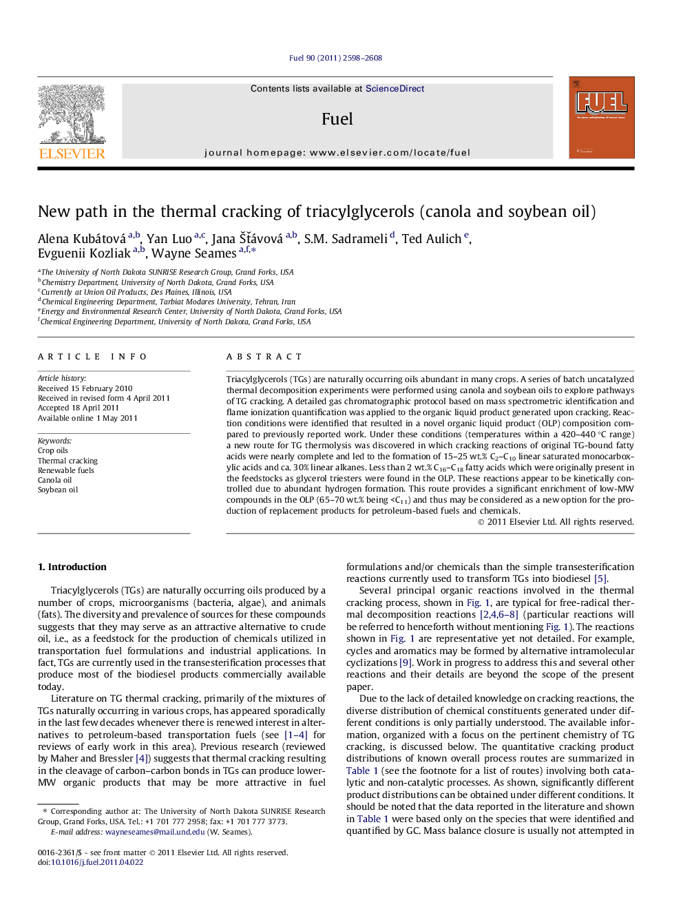 New path in the thermal cracking of triacylglycerols (canola and soybean oil)