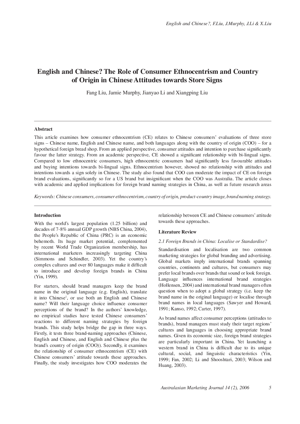 English and Chinese? The Role of Consumer Ethnocentrism and Country of Origin in Chinese Attitudes towards Store Signs