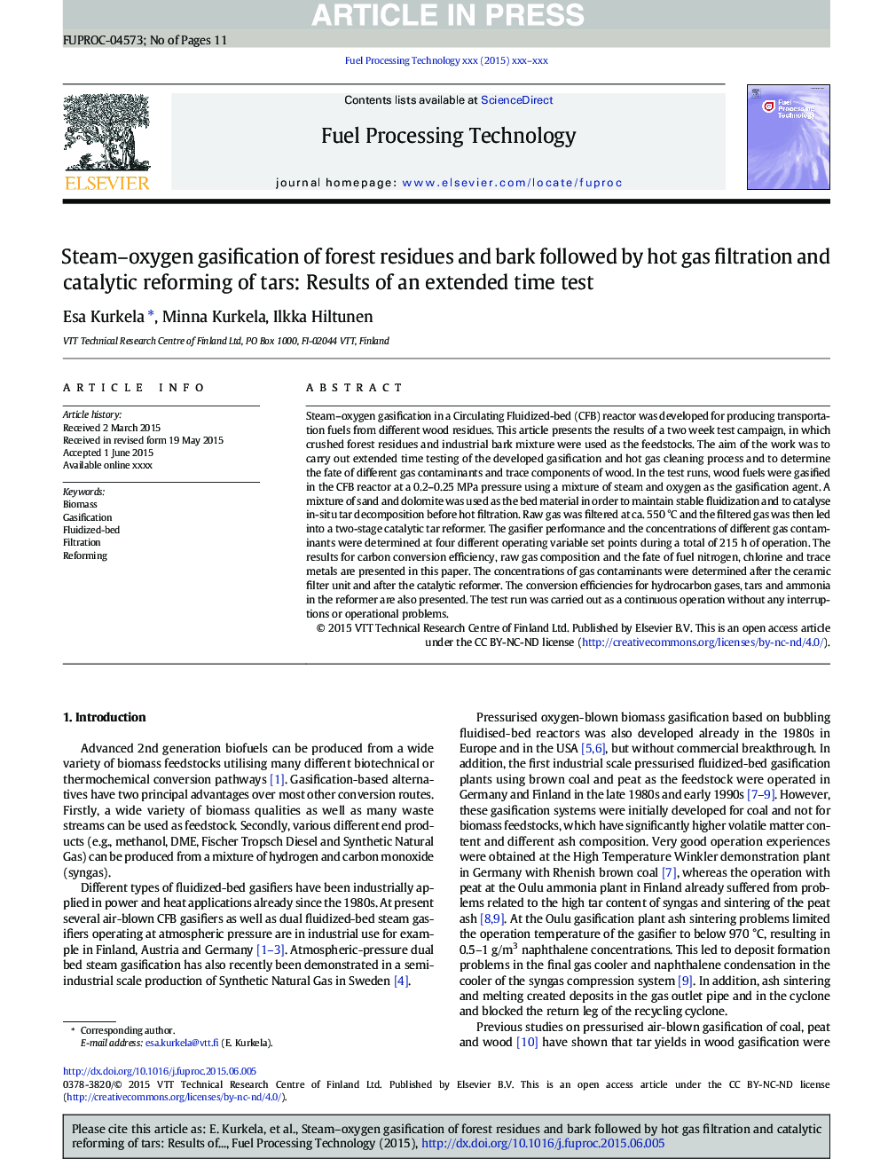 Steam-oxygen gasification of forest residues and bark followed by hot gas filtration and catalytic reforming of tars: Results of an extended time test