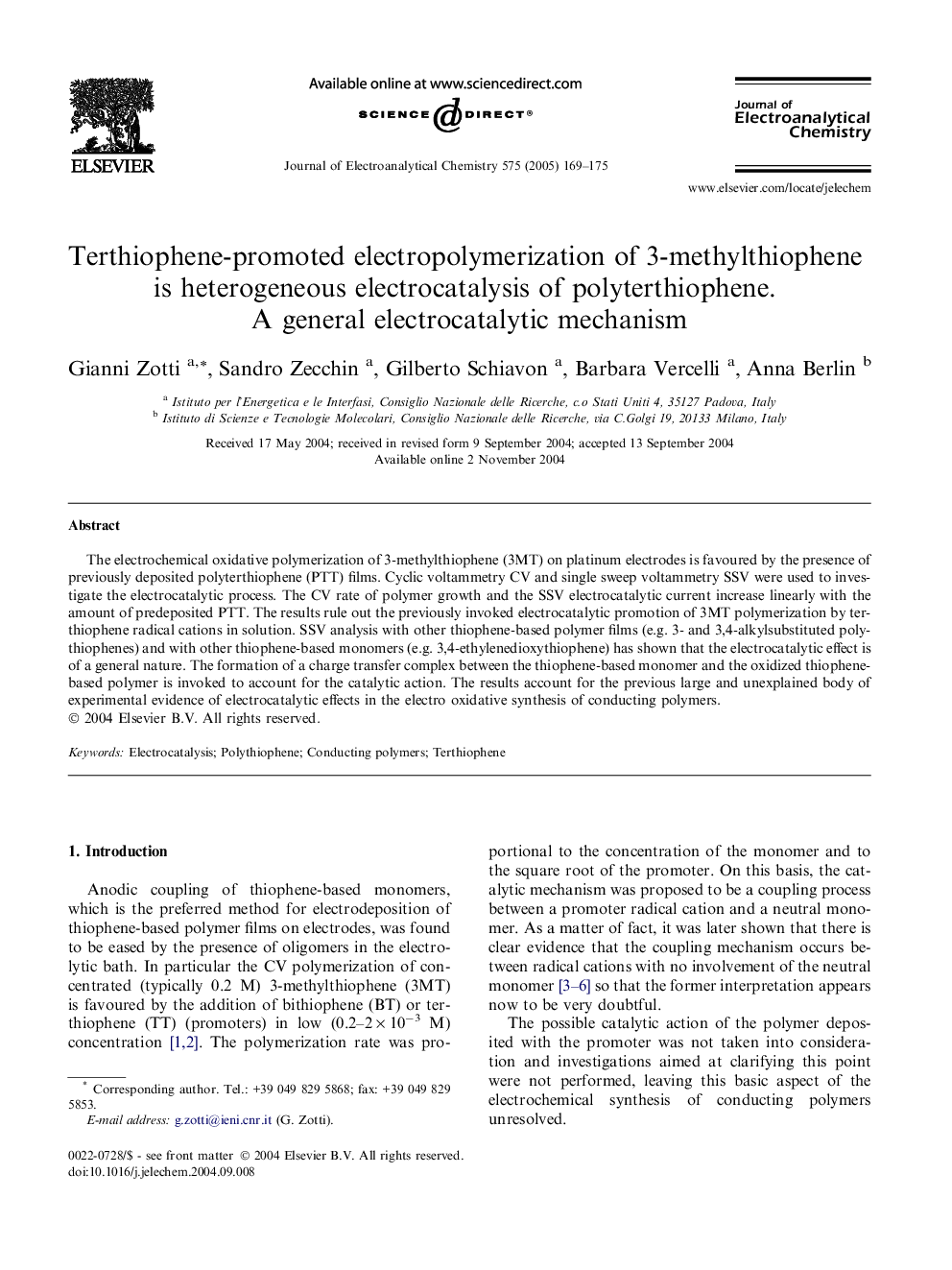 Terthiophene-promoted electropolymerization of 3-methylthiophene is heterogeneous electrocatalysis of polyterthiophene. A general electrocatalytic mechanism