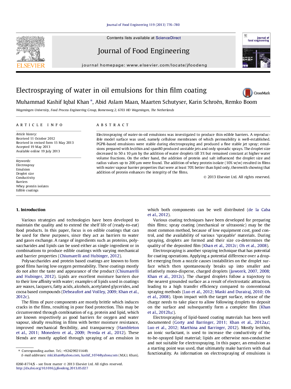 Electrospraying of water in oil emulsions for thin film coating