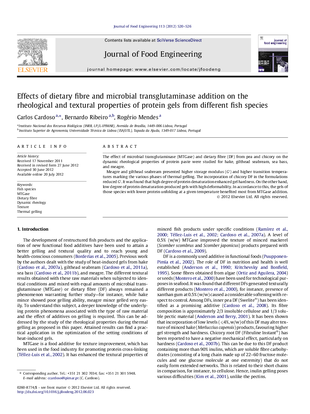 عکس صفحه اول مقاله: Effects of dietary fibre and microbial transglutaminase addition on the rheological and textural properties of protein gels from different fish species Effects of dietary fibre and microbial transglutaminase addition on the rheological and textural properties of protein gels from different fish species