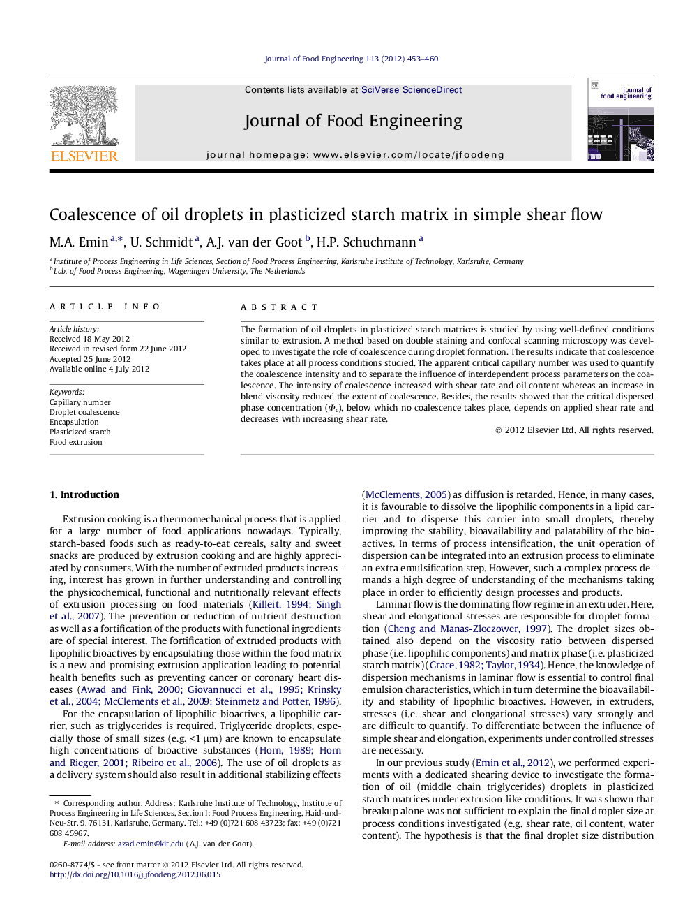 Coalescence of oil droplets in plasticized starch matrix in simple shear flow