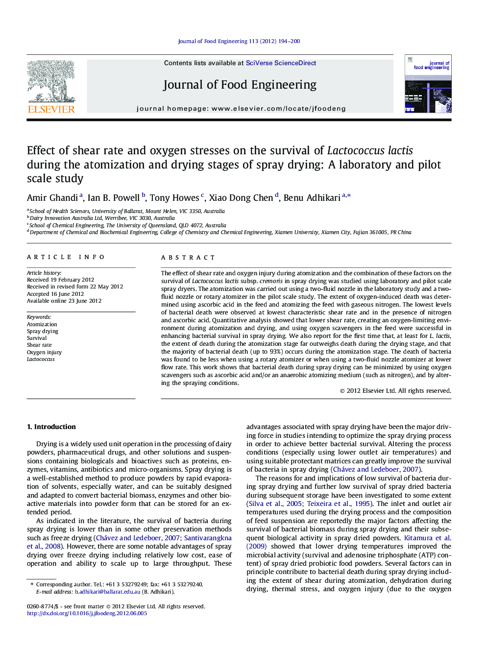 Effect of shear rate and oxygen stresses on the survival of Lactococcus lactis during the atomization and drying stages of spray drying: A laboratory and pilot scale study