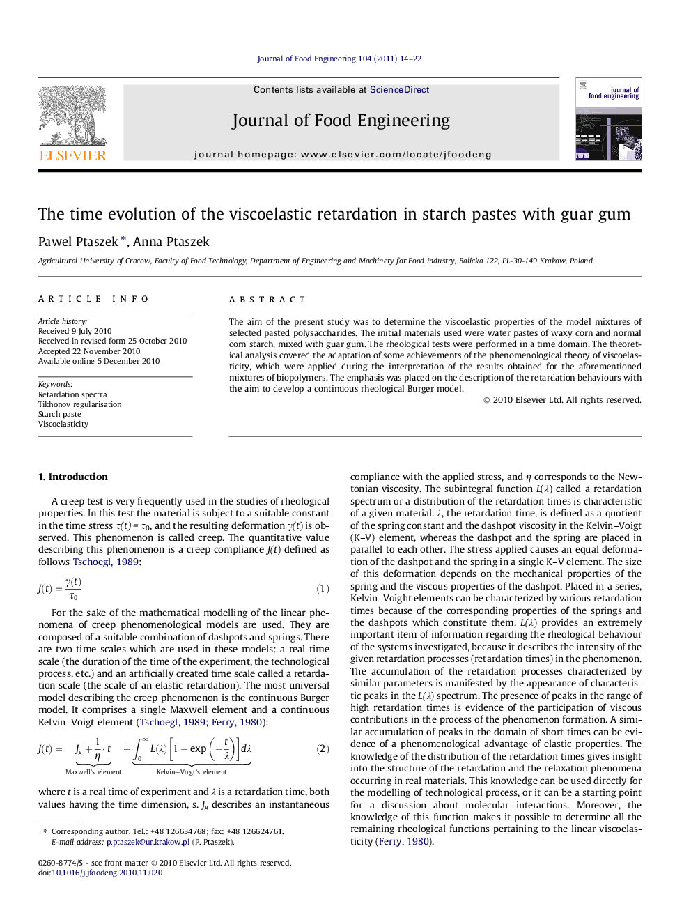 The time evolution of the viscoelastic retardation in starch pastes with guar gum