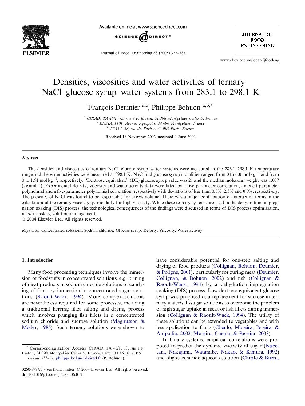 Densities, viscosities and water activities of ternary NaCl-glucose syrup-water systems from 283.1 to 298.1 K