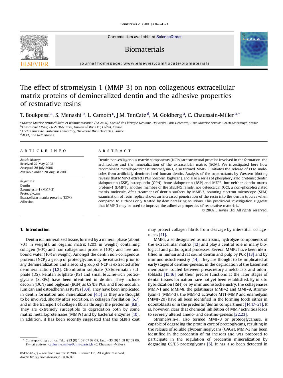 The effect of stromelysin-1 (MMP-3) on non-collagenous extracellular matrix proteins of demineralized dentin and the adhesive properties of restorative resins