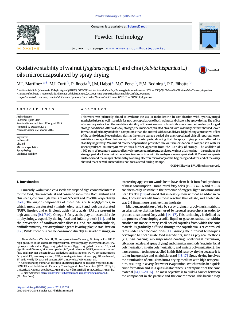 Oxidative stability of walnut (Juglans regia L.) and chia (Salvia hispanica L.) oils microencapsulated by spray drying