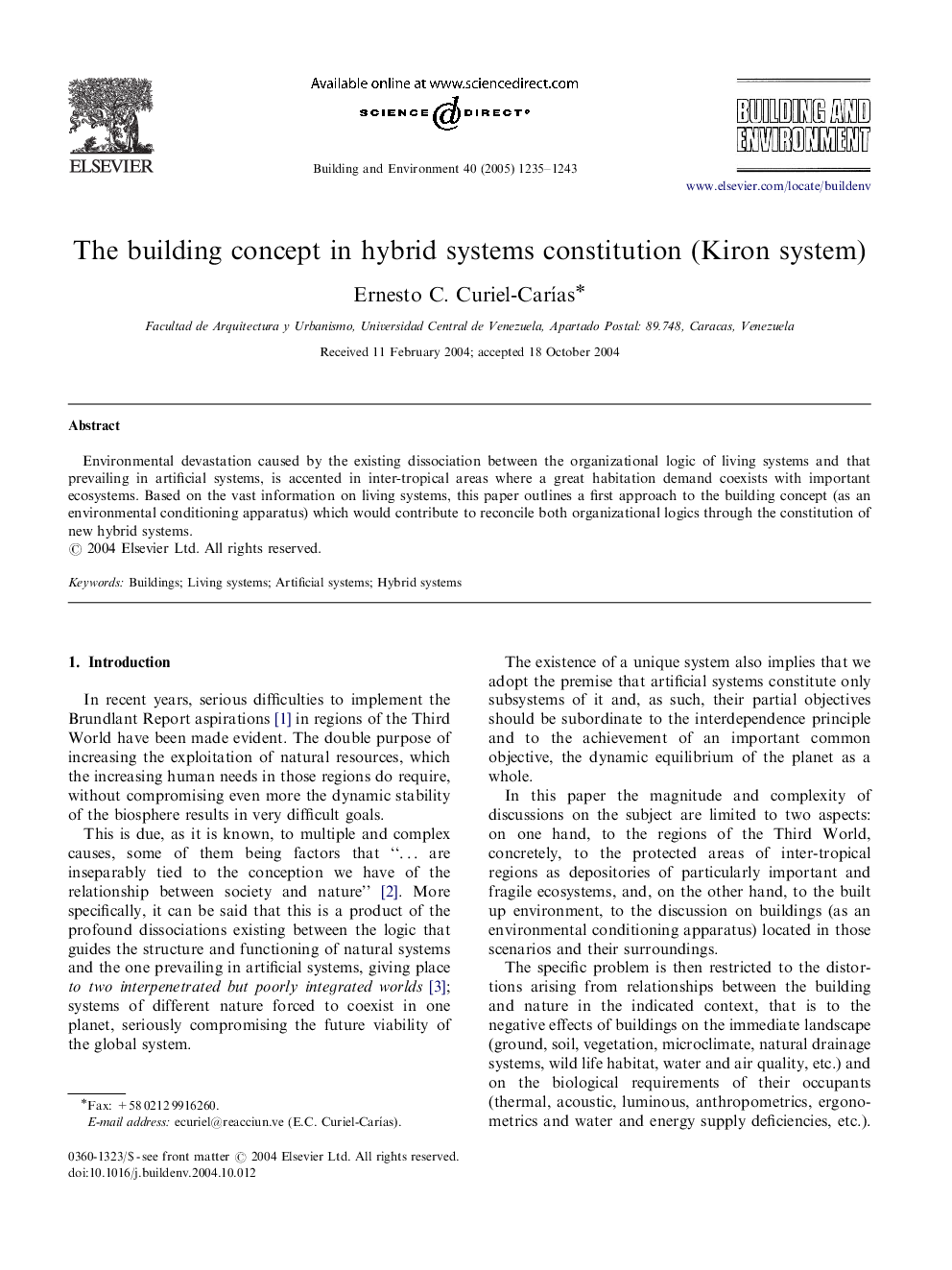 The building concept in hybrid systems constitution (Kiron system)