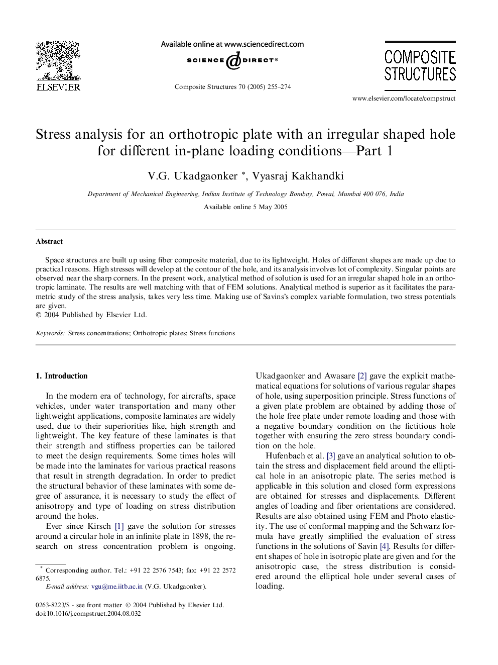 Stress analysis for an orthotropic plate with an irregular shaped hole for different in-plane loading conditions-Part 1