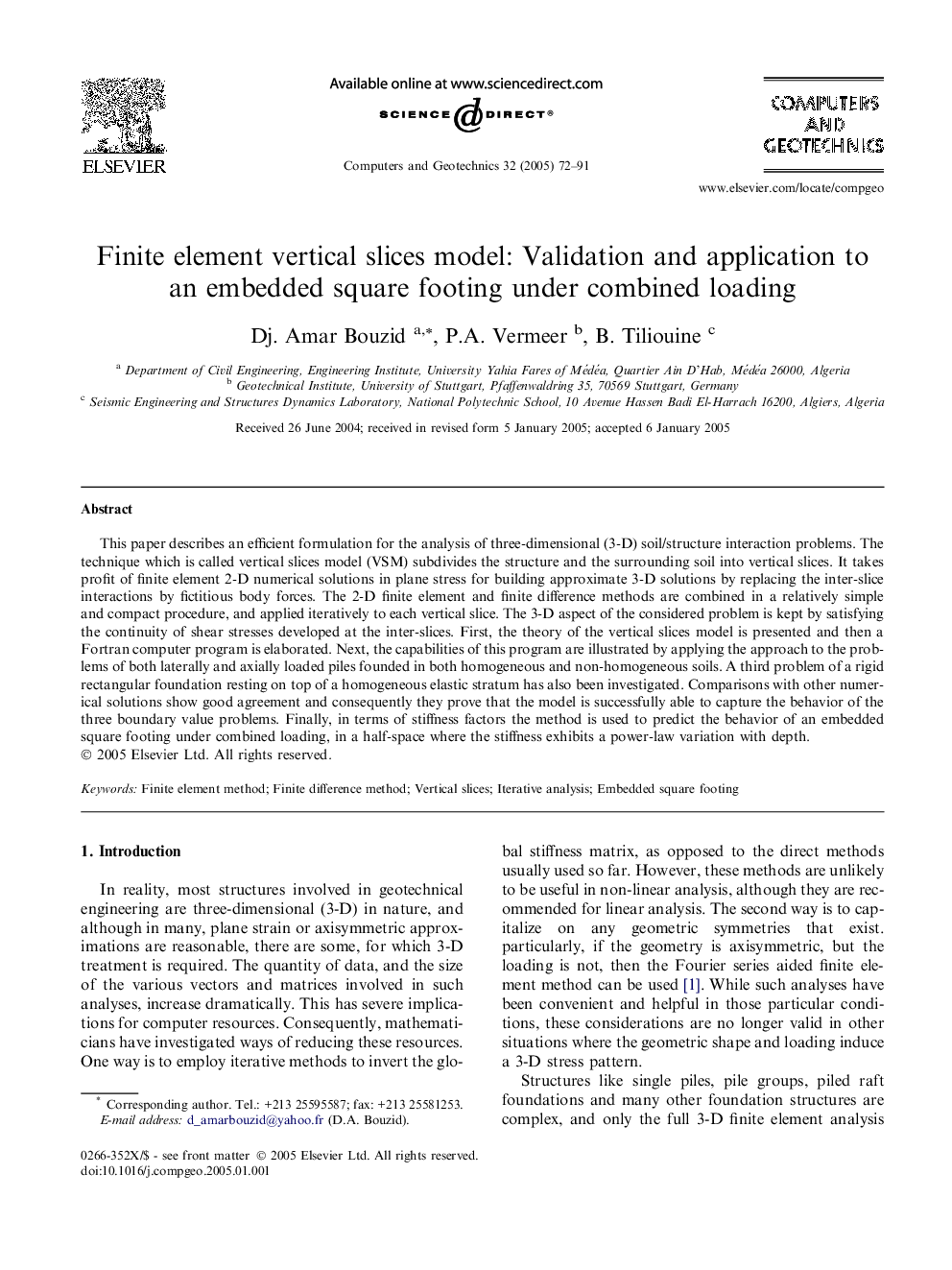 Finite element vertical slices model: Validation and application to an embedded square footing under combined loading