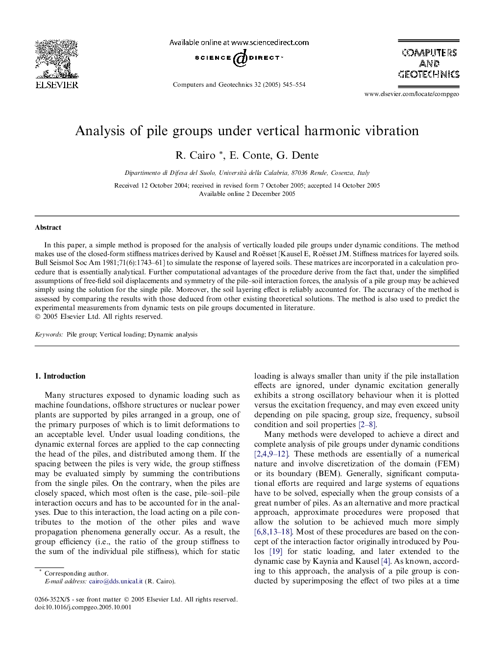 Analysis of pile groups under vertical harmonic vibration