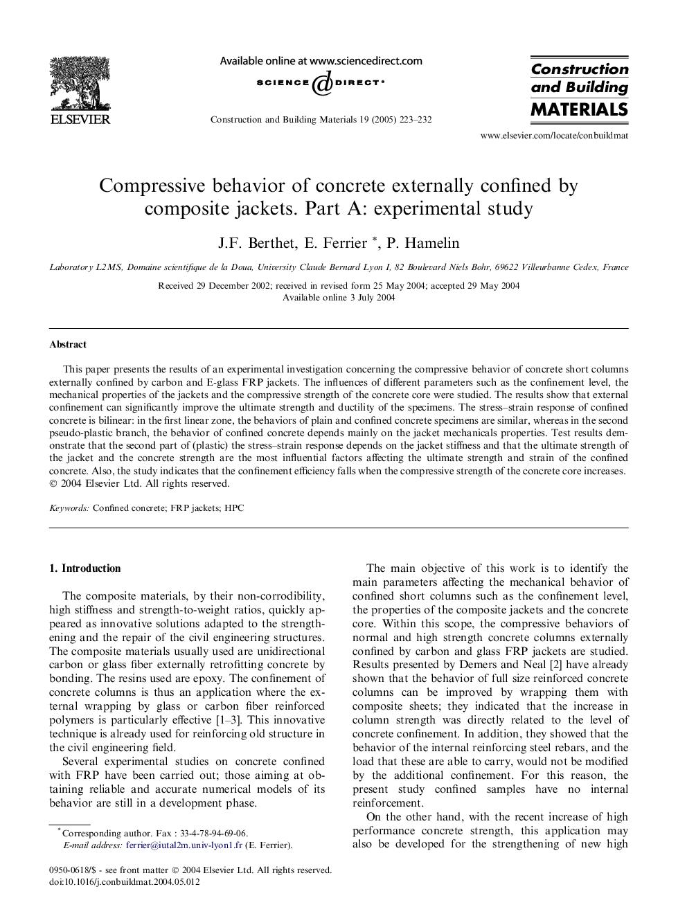 Compressive behavior of concrete externally confined by composite jackets. Part A: experimental study