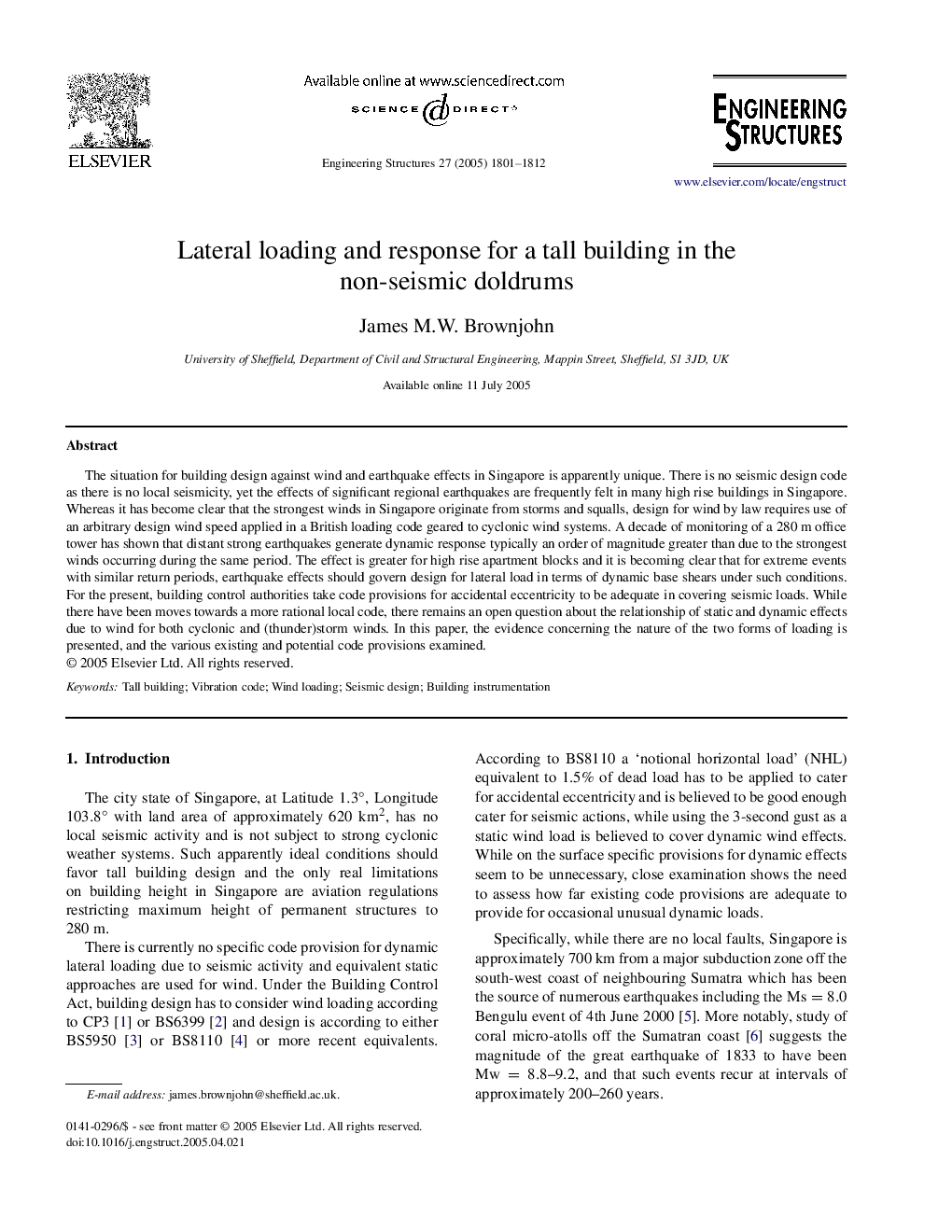 Lateral loading and response for a tall building in the non-seismic doldrums