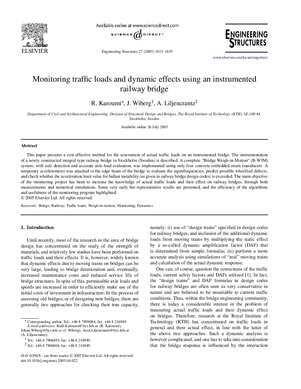 Monitoring traffic loads and dynamic effects using an instrumented railway bridge