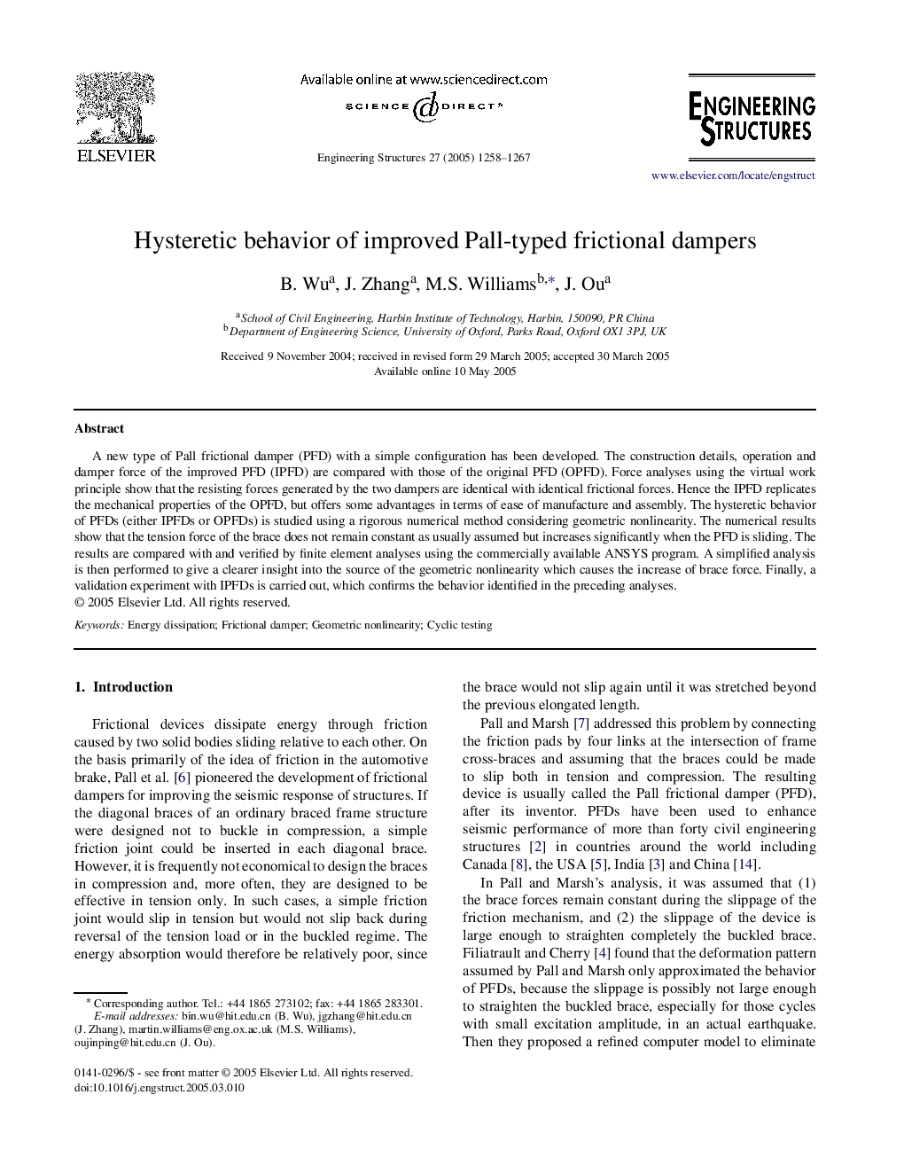 Hysteretic behavior of improved Pall-typed frictional dampers