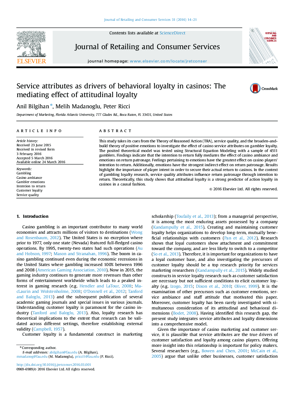 Service attributes as drivers of behavioral loyalty in casinos: The mediating effect of attitudinal loyalty