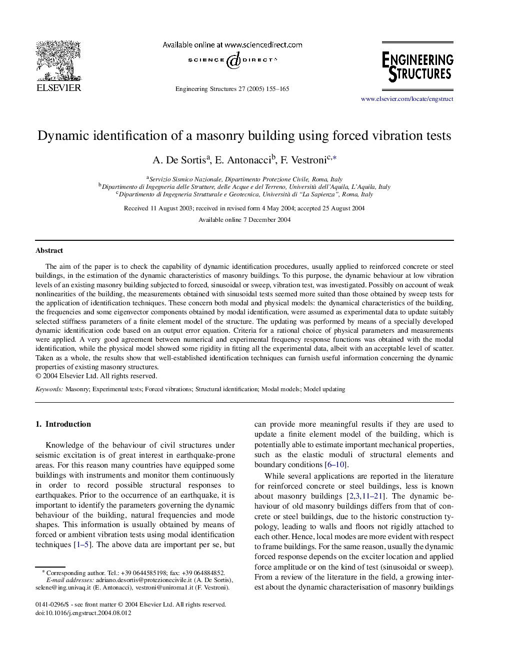 Dynamic identification of a masonry building using forced vibration tests