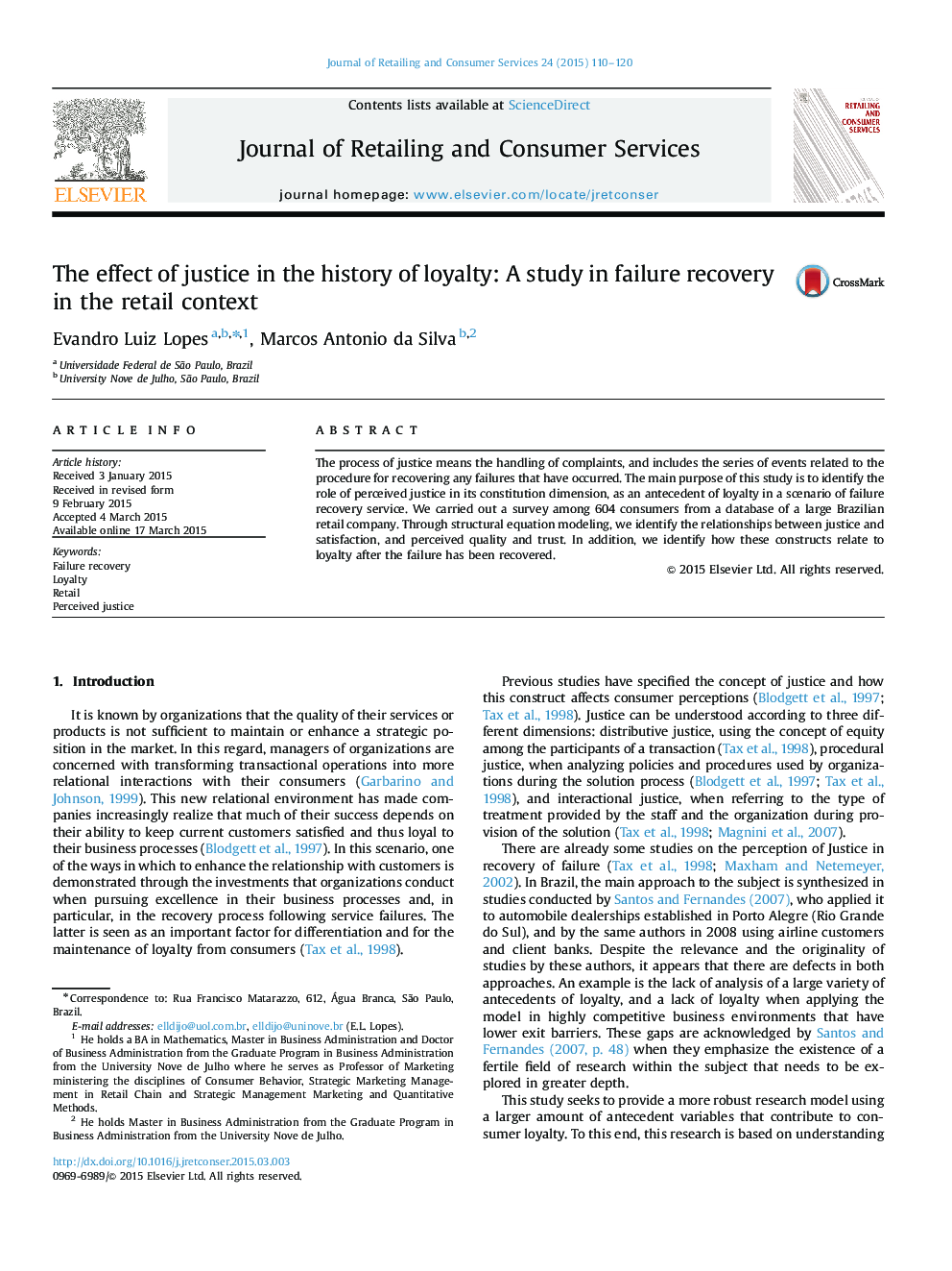 The effect of justice in the history of loyalty: A study in failure recovery in the retail context