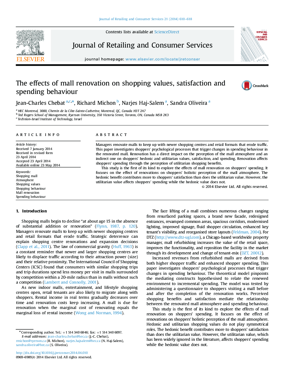 The effects of mall renovation on shopping values, satisfaction and spending behaviour