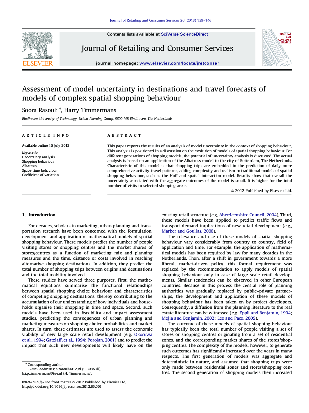 Assessment of model uncertainty in destinations and travel forecasts of models of complex spatial shopping behaviour