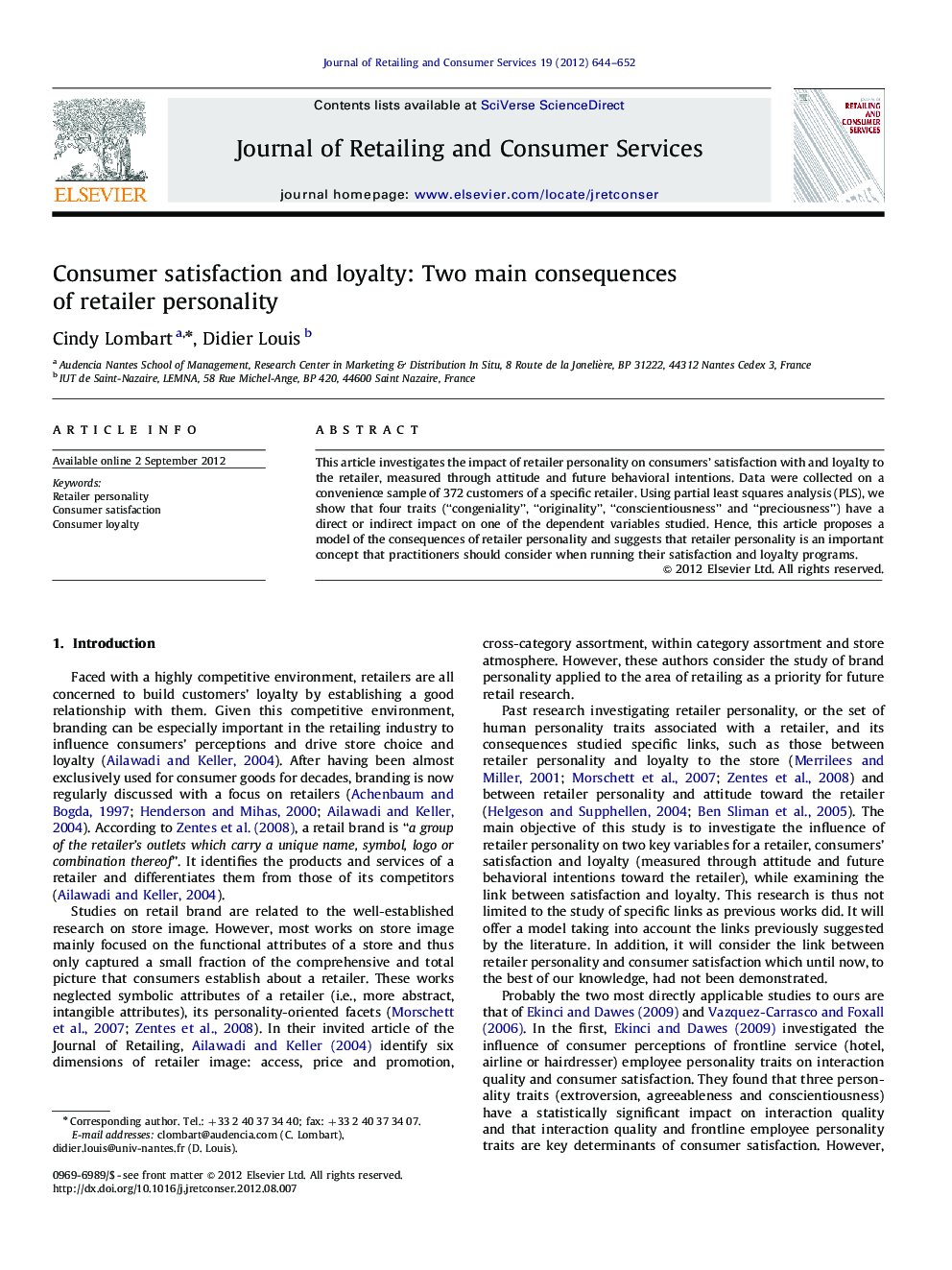 Consumer satisfaction and loyalty: Two main consequences of retailer personality