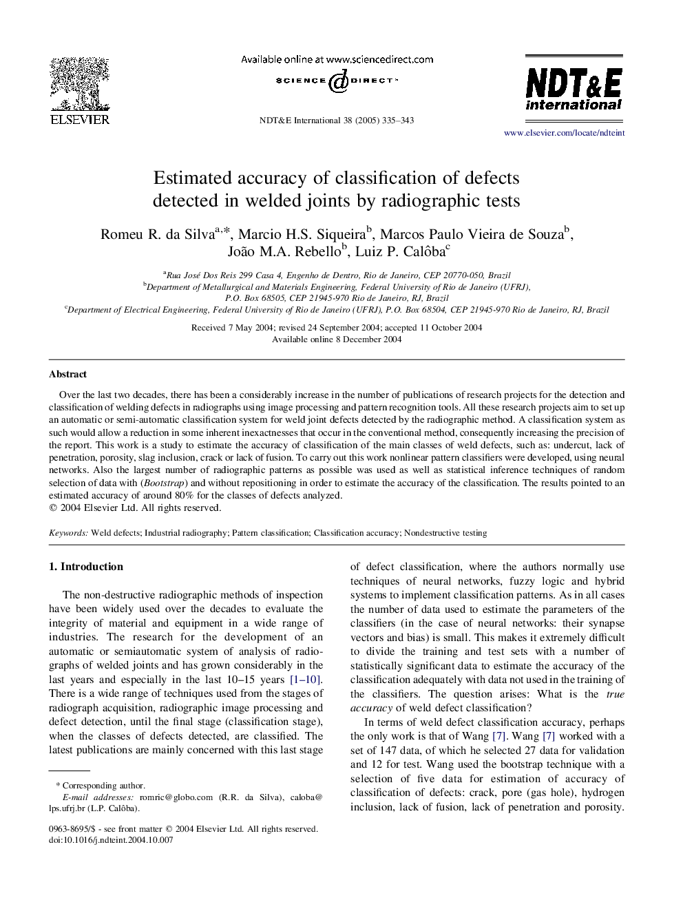 Estimated accuracy of classification of defects detected in welded joints by radiographic tests