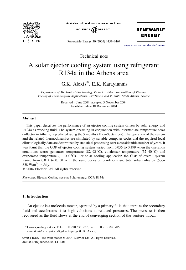 A solar ejector cooling system using refrigerant R134a in the Athens area