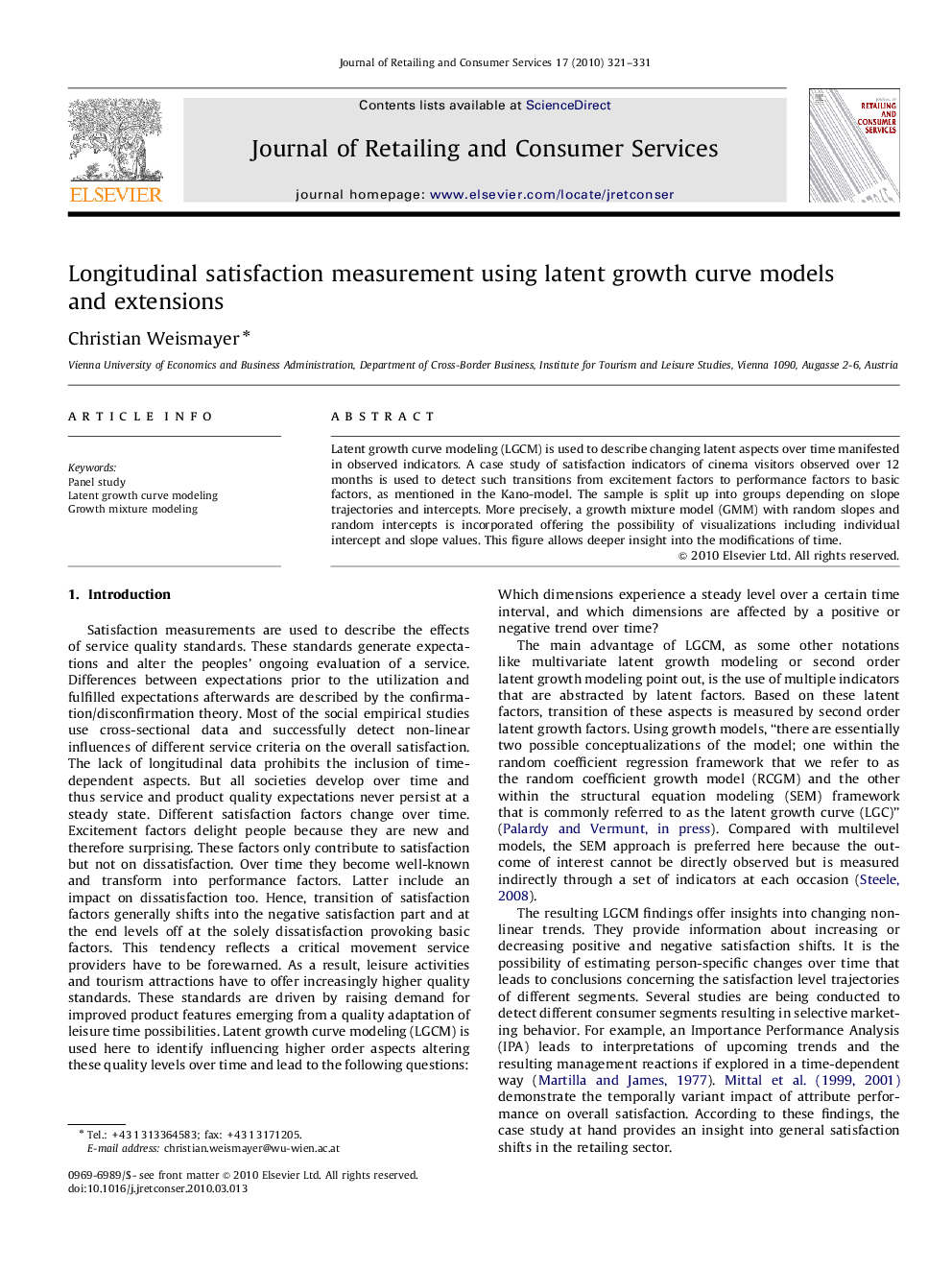 Longitudinal satisfaction measurement using latent growth curve models and extensions