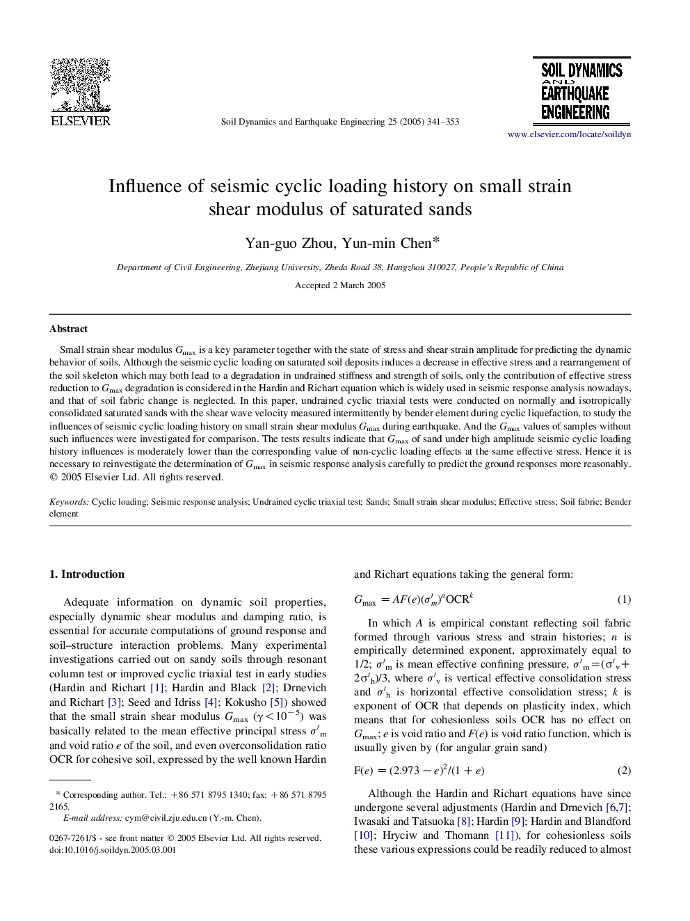 Influence of seismic cyclic loading history on small strain shear modulus of saturated sands