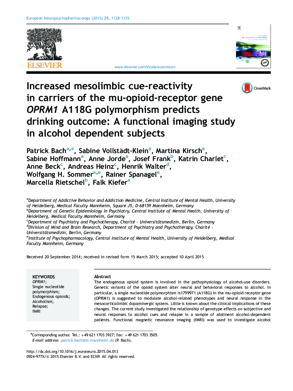 Increased mesolimbic cue-reactivity in carriers of the mu-opioid-receptor gene OPRM1 A118G polymorphism predicts drinking outcome: A functional imaging study in alcohol dependent subjects