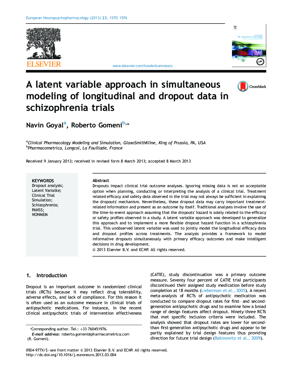 A latent variable approach in simultaneous modeling of longitudinal and dropout data in schizophrenia trials