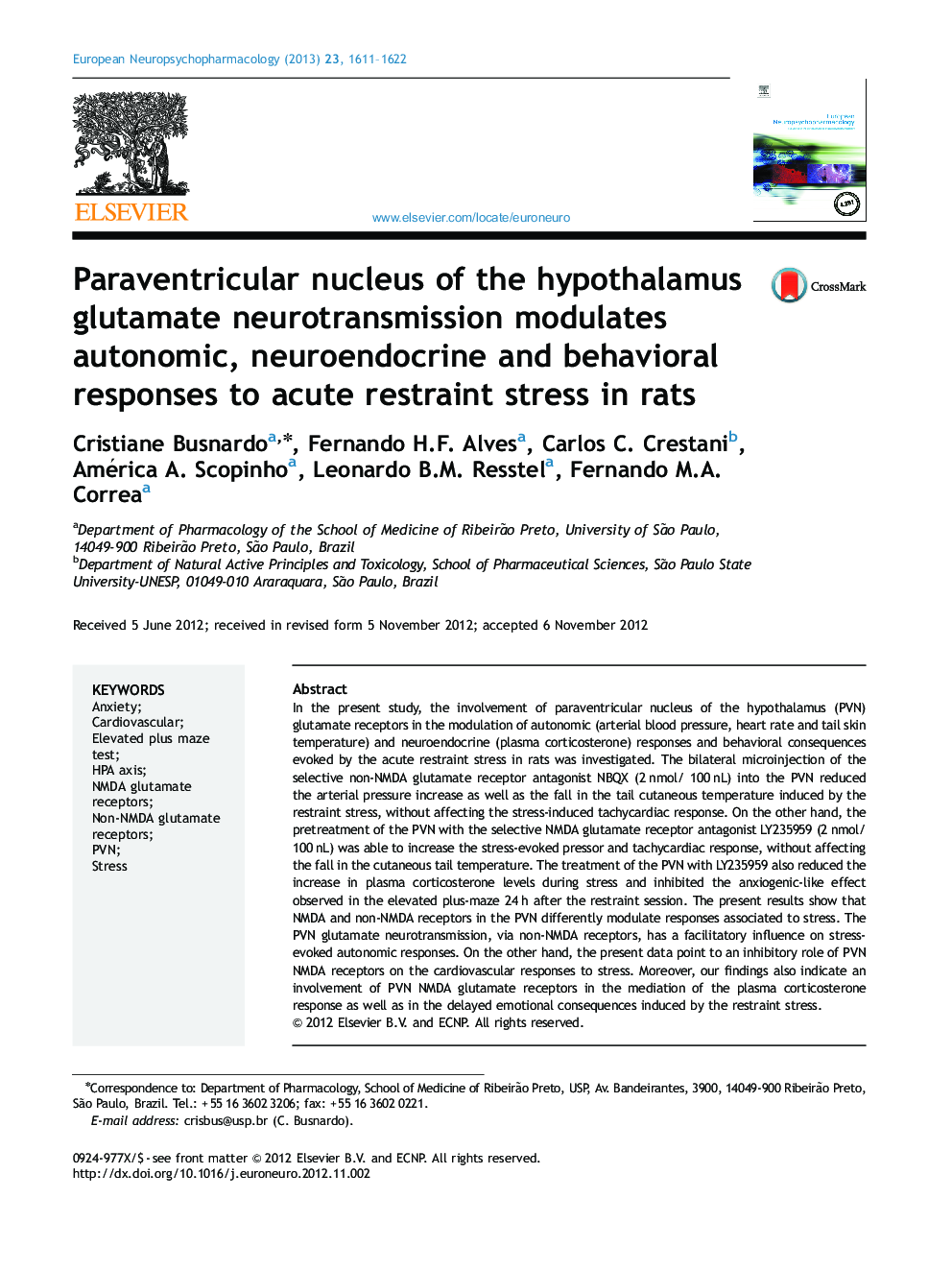 Paraventricular nucleus of the hypothalamus glutamate neurotransmission modulates autonomic, neuroendocrine and behavioral responses to acute restraint stress in rats