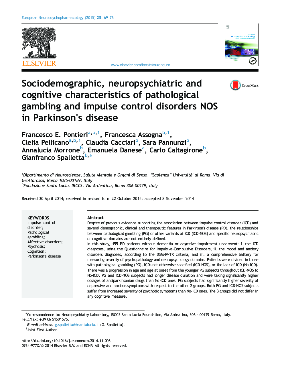 Sociodemographic, neuropsychiatric and cognitive characteristics of pathological gambling and impulse control disorders NOS in Parkinson×³s disease