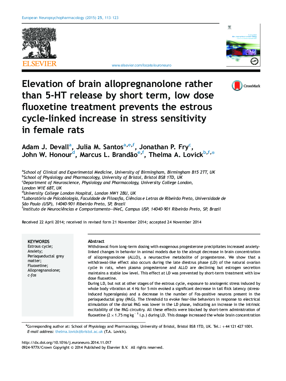 Elevation of brain allopregnanolone rather than 5-HT release by short term, low dose fluoxetine treatment prevents the estrous cycle-linked increase in stress sensitivity in female rats