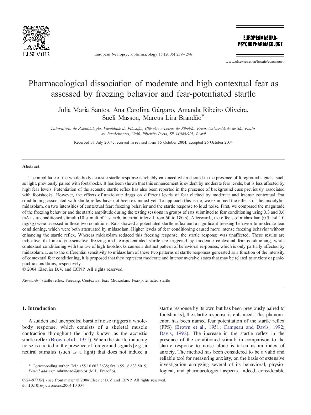 Pharmacological dissociation of moderate and high contextual fear as assessed by freezing behavior and fear-potentiated startle