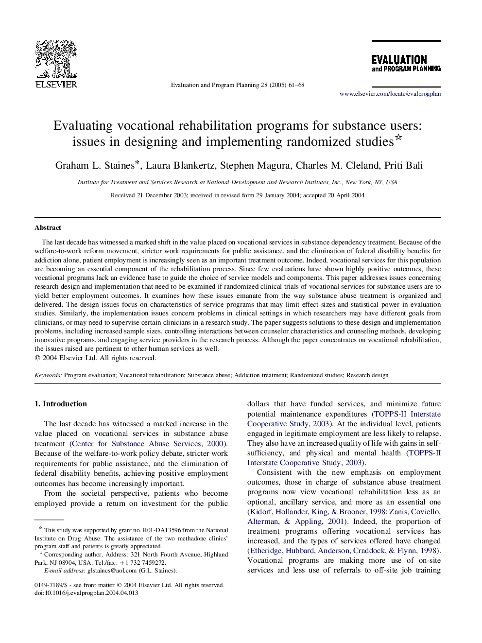 Evaluating vocational rehabilitation programs for substance users: issues in designing and implementing randomized studies