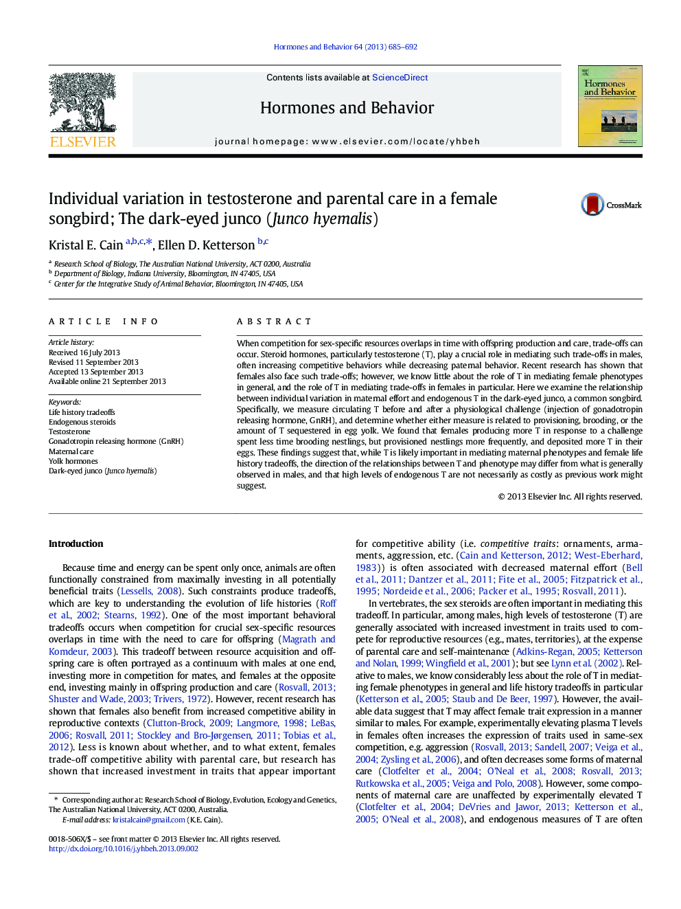 Individual variation in testosterone and parental care in a female songbird; The dark-eyed junco (Junco hyemalis)