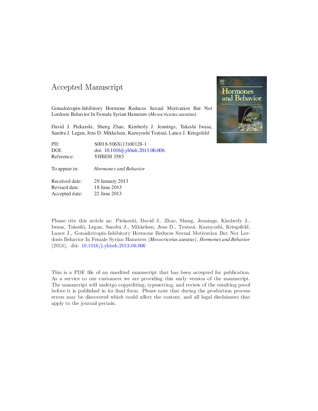 Gonadotropin-inhibitory hormone reduces sexual motivation but not lordosis behavior in female Syrian hamsters (Mesocricetus auratus)