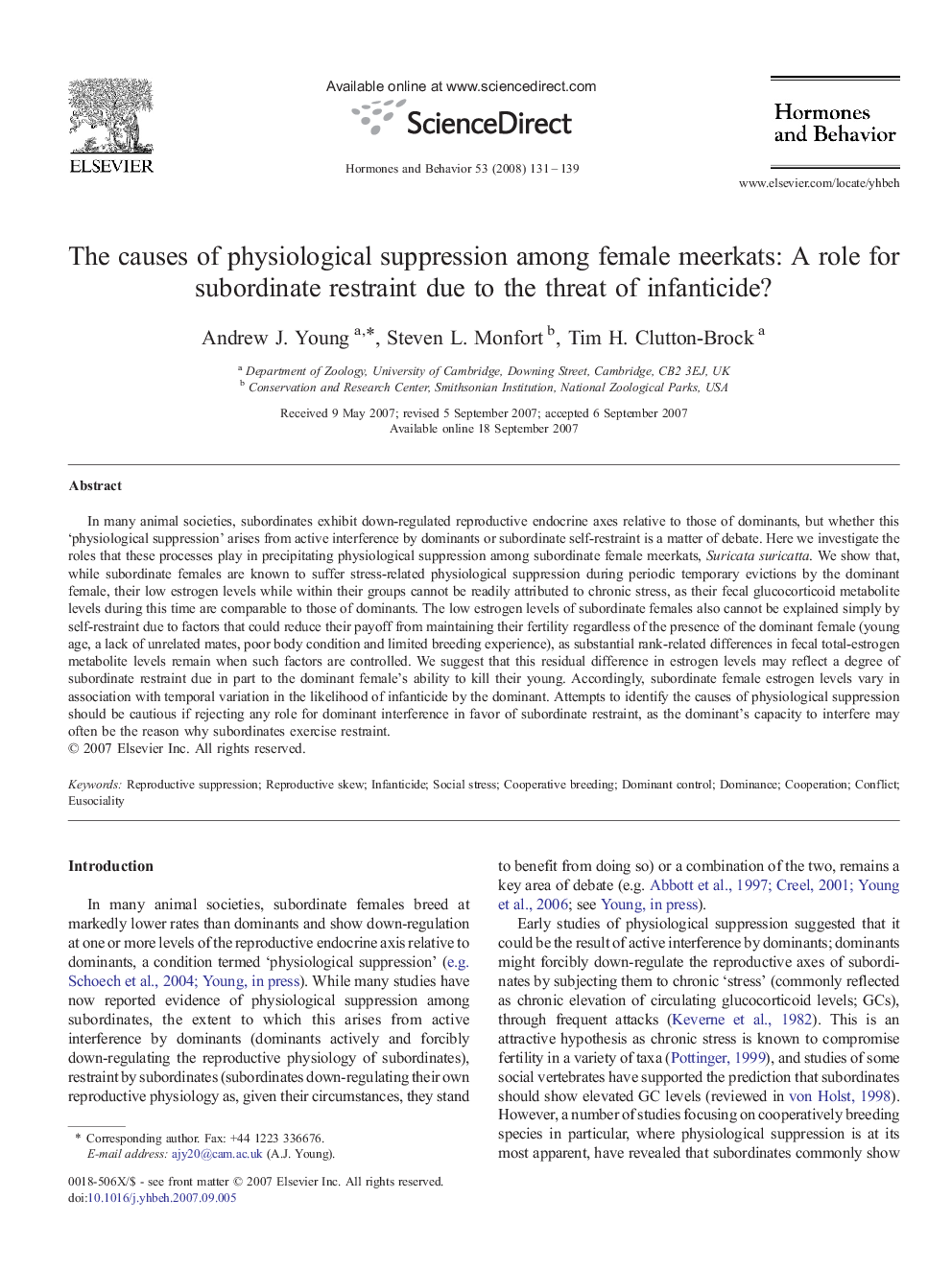 The causes of physiological suppression among female meerkats: A role for subordinate restraint due to the threat of infanticide?